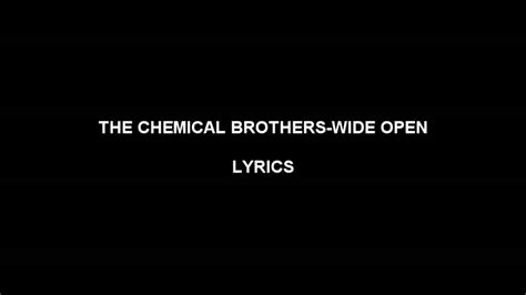 leave home chemical brothers lyrics|chemical brothers wide open.